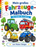 Mein großes Fahrzeuge-Malbuch