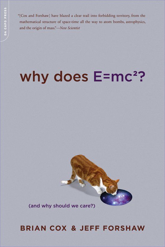 Why Da Capo Pr Why Does E=mc2? Paperback