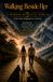Walking Icecat Walking Beside Her: A Love Story Disguised as a Memoir
