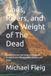 Gods, Independently Published Gods, Rivers, and The Weight of The Dead