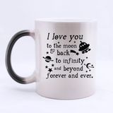Magische mok - I love you to the Moon & Back to Infinity & Beyond forever and ever