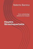 Haydns Roberto Barreca Haydns Streichquartette Paperback