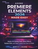 Adobe Premiere Elements 2026 Made Easy
