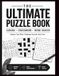 Ultimate Puzzle Book: Sudoku, Crossword & Word Search Puzzles to Challenge Your Mind and Improve Memory