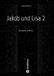 Jakob Tredition GmbH Jakob und Lisa 2 Paperback