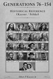 Gen Kayser / Felske Gen 76 -154: Historical Reference