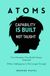ATOMS: Five Elements That Build Human Potential When Intelligence Is No Longer Enough