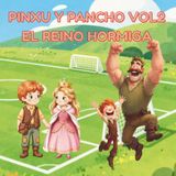 Aventuras de Pinchu y Pancho Vol. 2
