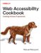 Web O'Reilly Media Web Accessibility Cookbook