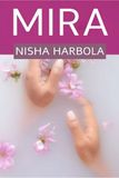 Mira: Secrets, Masks, Games, and a Marriage