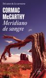 Meridiano de Sangre / Blood Meridian Paperback
