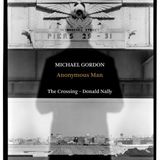 Anonymous Cantaloupe Music The Crossing - Donald Nally - Anonymous Man (CD)