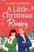 A Boldwood Books A Little Christmas Rivalry Paperback