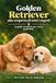 Golden Libri GmbH Golden Retriever alla scoperta di tutti i segreti