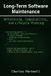 Long-Term Libri GmbH Long-Term Software Maintenance: Refactoring, Compatibility, and Lifecycle Planning: 4