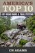 America's Top 10 Off-Road Parks & Trail Systems: The Ultimate Riders Guide to Dirt, Rock, Sand and Adventure
