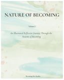 Nature of Becoming: An Illustrated Reflective Journey