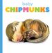 Baby Libri GmbH Baby Chipmunks Paperback