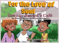 For the Love of Soul: Granny Brown’s Café