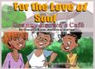 For the Love of Soul: Granny Brown’s Café