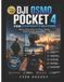 Dji Osmo Pocket 4 for Content Creators
