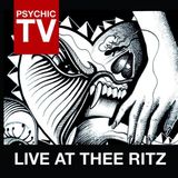 Live Psychic TV Live At Thee Ritz (2 CD)