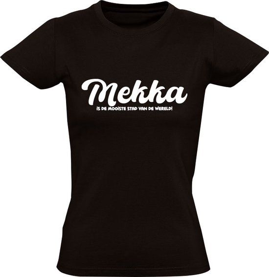 Mekka is de mooiste stad van de wereld! Dames T-shirt - Zwart - 3XL