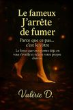Le Libri GmbH Le fameux " j'arrête de fumer " Paperback