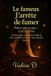 Le Libri GmbH Le fameux " j'arrête de fumer " Paperback