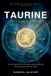 TAURINE Libri GmbH The Longevity Molecule- TAURINE - The Longevity Molecule
