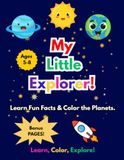 My Little Explorer: Learn Fun Facts & Color the Planets