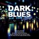 Bertus Distributie Various Artists - Dark Blues Vibes CD