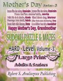 Mother's Day for Grandmother Sudoku Puzzle Book with Mazes Series-3 | Hard Level | Volume 3