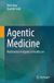 Agentic Springer Nature Agentic Medicine: Multimodal AI Agents in Healthcare