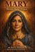 Mary: Blessed Among Women