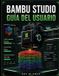 Bambu Studio Guía del Usuario: La guía definitiva para el laminado 3D avanzado, la impresión multimaterial y la automatización del flujo de trabajo.