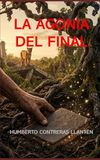 La Agonía del Final