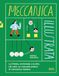 Meccanica illustrata. La frittata, Archimede e le dita nel naso: un manuale pratico di meccanica classica. Ediz. illustrata