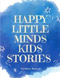 Happy Little Minds Kids Stories: About being kind and brave