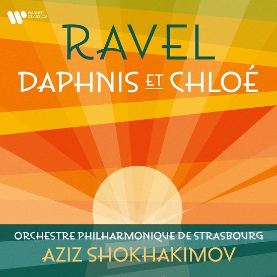 Warner Music Ravel: Daphnis Et Chloé