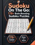 Sudoku On The Go: 178+ Brain-Boosting Sudoku Puzzles
