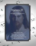 Hymns Independently Published Hymns 21: 100 Original, Sacred SATB Hymns Paperback