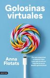 Golosinas Ediciones Destino Golosinas virtuales Paperback