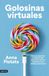 Golosinas Ediciones Destino Golosinas virtuales Paperback