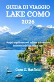 GUIDA DI VIAGGIO LAKE COMO 2026