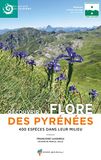 Découvrir Rando Éditions Découvrir la flore des pyrénées: 400 espèces dans leur milieu
