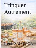 Trinquer Autrement: Elixirs