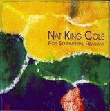 For Nat King Cole For Sentimental Reasons CD