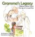 Gramma's Legacy: Helping Children Grieve the Loss of a Loved One