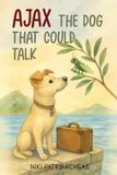 Ajax the Dog That Could Talk - Paperback